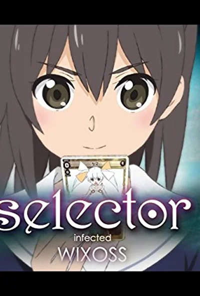 Постер к аниме WIXOSS: Заражённый селектор (2014)